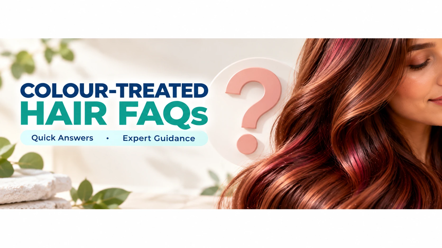 Colour treated hair FAQs with expert guidance on washing conditioning colour care dryness frizz and breakage