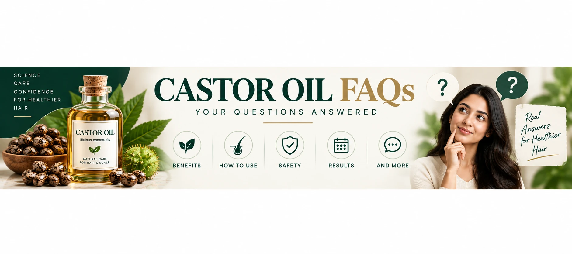 Castor oil for hair FAQ banner covering benefits, how to use it, safety, scalp application, hair growth claims and common questions.