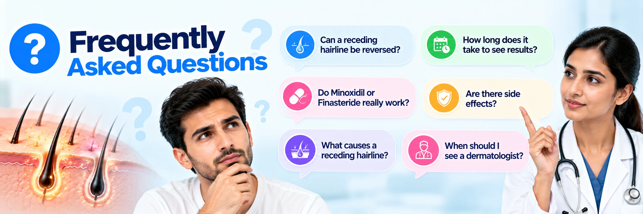 Receding hairline FAQs covering causes, treatment results, Minoxidil, Finasteride, side effects, and when to see a dermatologist.